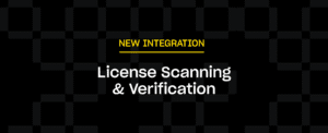Text "NEW INTEGRATION, License Scanning & Verification" in yellow and white on a black checkered background, emphasizing a new software feature announcement.