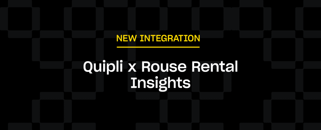 Announcing the Quipli + Rouse Rental Insights Integration