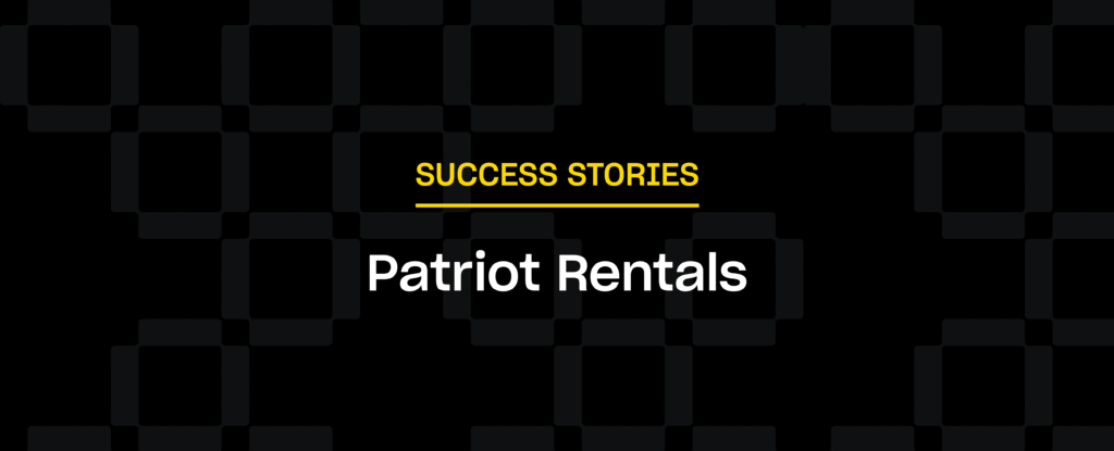 Patriot Rentals Streamlines Operations and Reduces Stress with Quipli