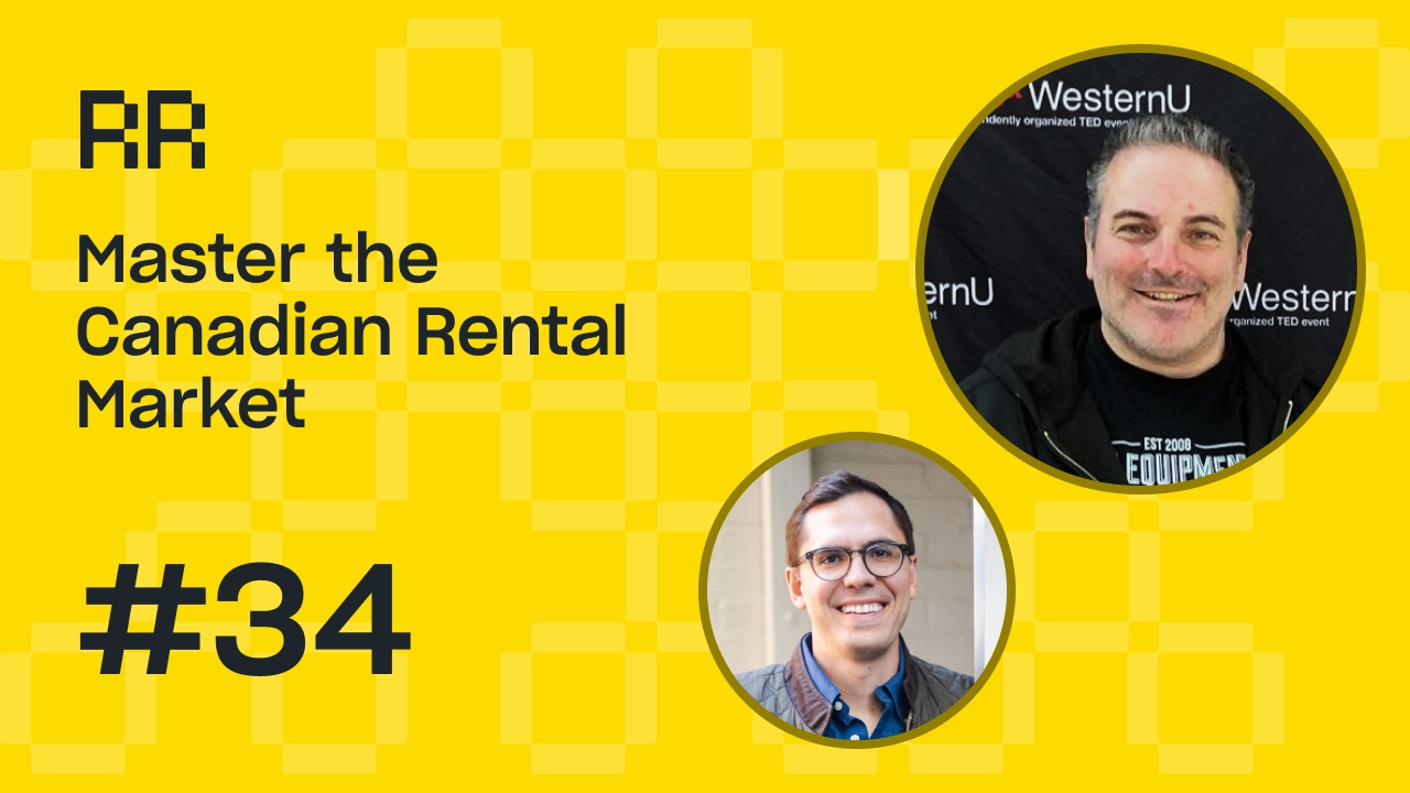 Rental Roundtable Episode #34 - Master Canadian Rental Market