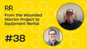 Rental Roundtable Episode #38 - Growth Story for Heavy Equipment Rental Business