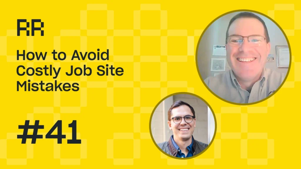 Rental Roundtable Episode #41 - How to avoid costly job site mistakes