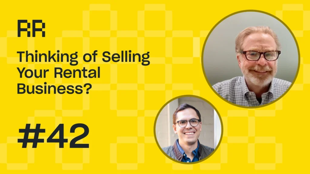 Rental Roundtable Episode #42 - Thinking of selling your rental business