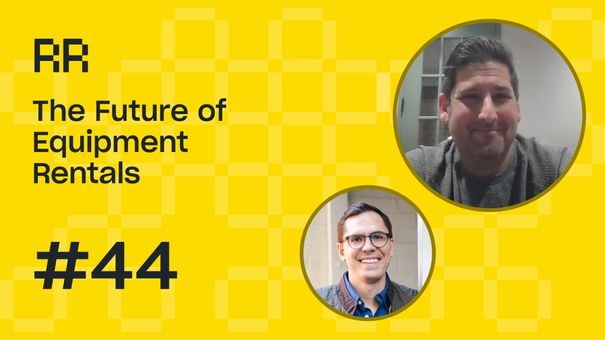 Rental Roundtable Episode #44 - The Future of Equipment Rental