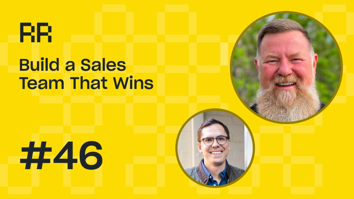 Rental Roundtable Episode #46 - Building a winning sales team for equipment rental