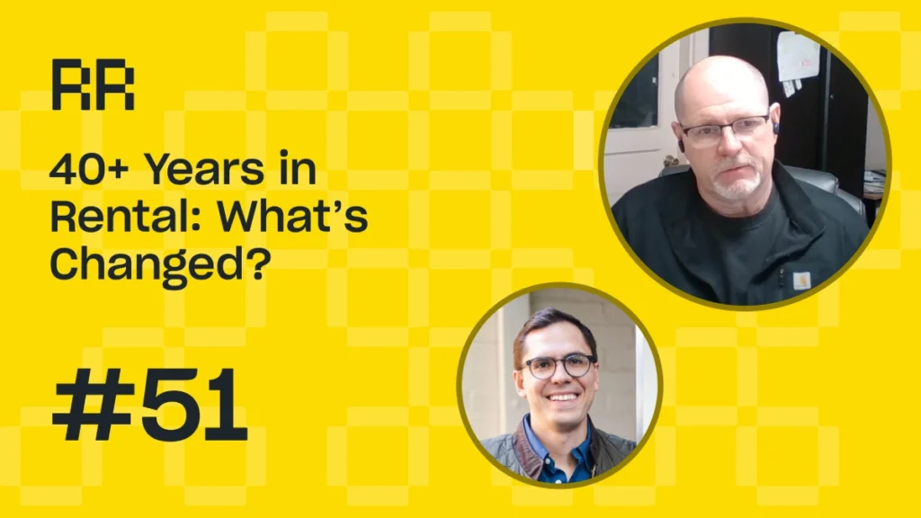 Rental Roundtable Episode #51 - 40 years of rental experience shared