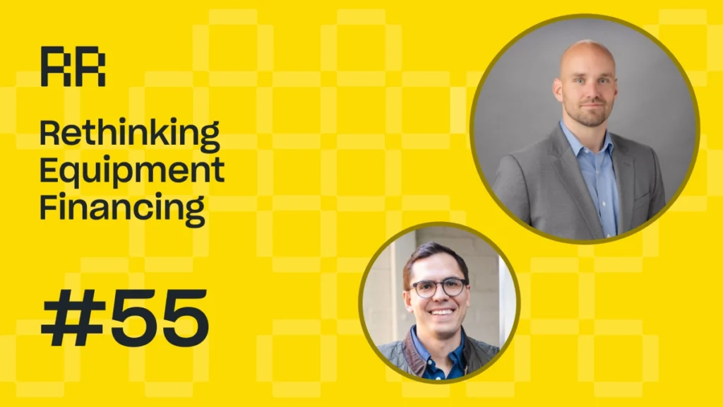 Rental Roundtable Episode #55 - Equipment Rental Financing Fun