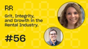 Rental Roundtable Episode #56 - Characteristics for Growth in Equipment Rental