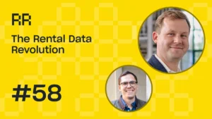 Rental Roundtable Episode #58 -The Rental Data Revolution