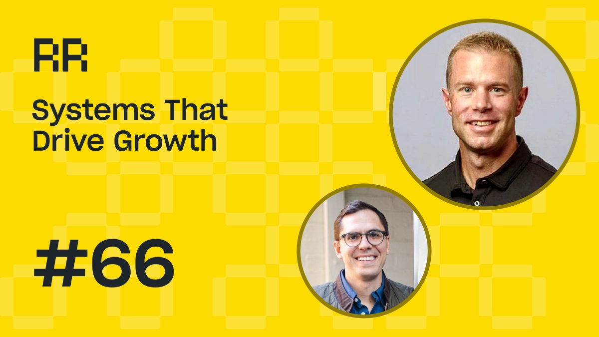 Rental Roundtable Episode #66 - Systems that Drive Rental Growth