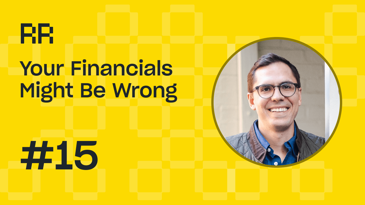 Your Financials Might Be Wrong