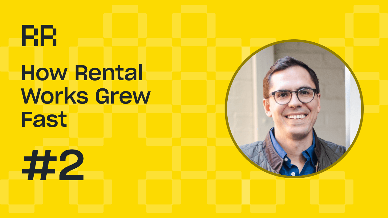 How Rental Works Grew Fast