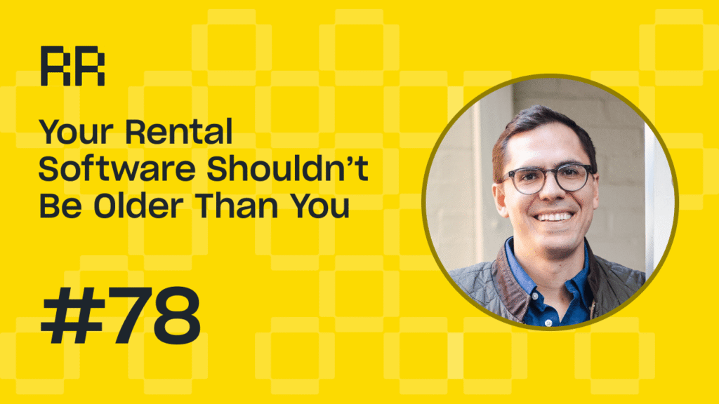 your rental software shouldn't be older than you